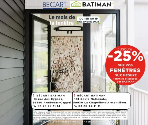 Le mois de la fenêtre est lancé chez BECART BATIMAN !, Armentières, BECART